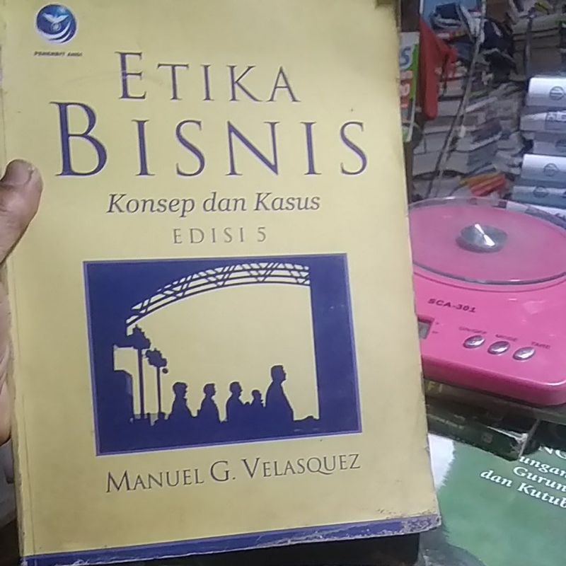 etika bisnis - Manuel g velasquez