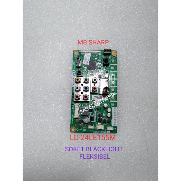 MB MOTHERBOARD MAINBOARD MESIN TV LED SHARP LC-24LE155M LC-24LE155 M LC24LE155M LC24LE155 M KABEL BL