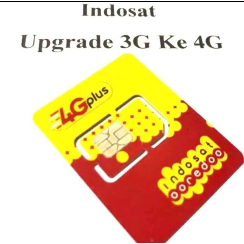 Chip UPGRADE  3G Ke 4G INDOSAT