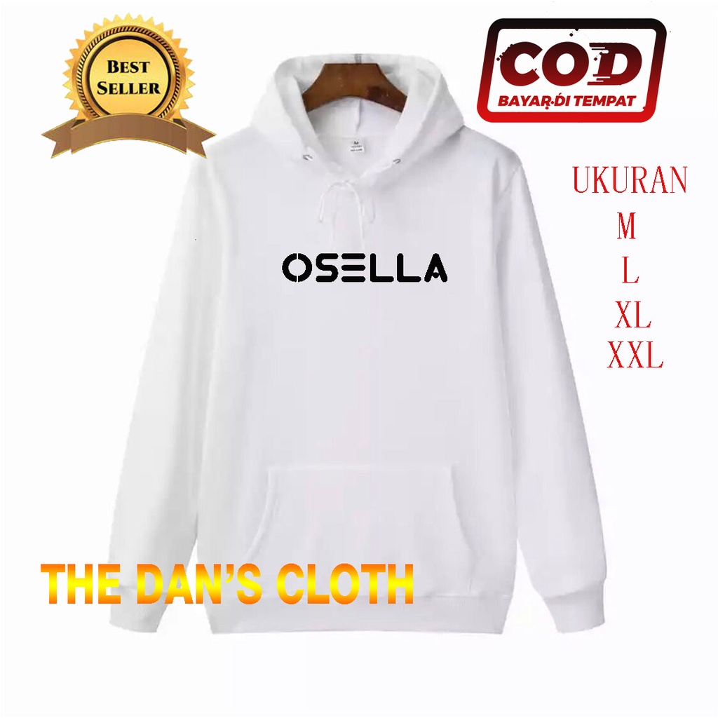 Jaket Sweater Hoodie - OSELLA  > Hoodie Distro Terbaru