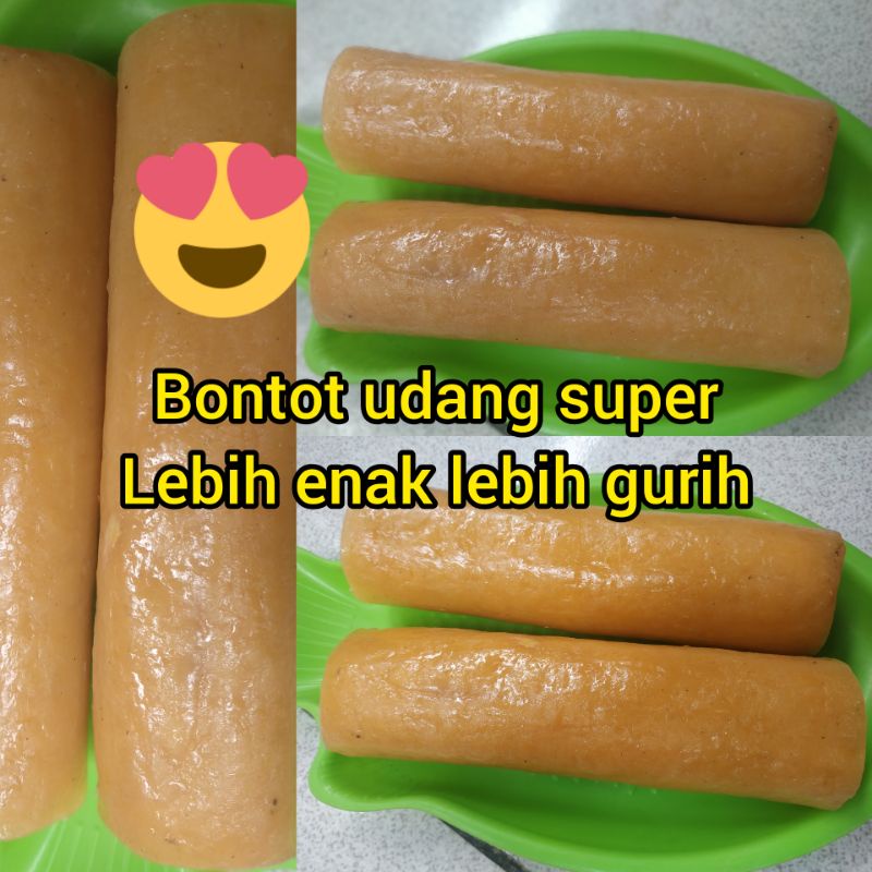 

BONTOT UDANG SUPER Quality 1 lenjer