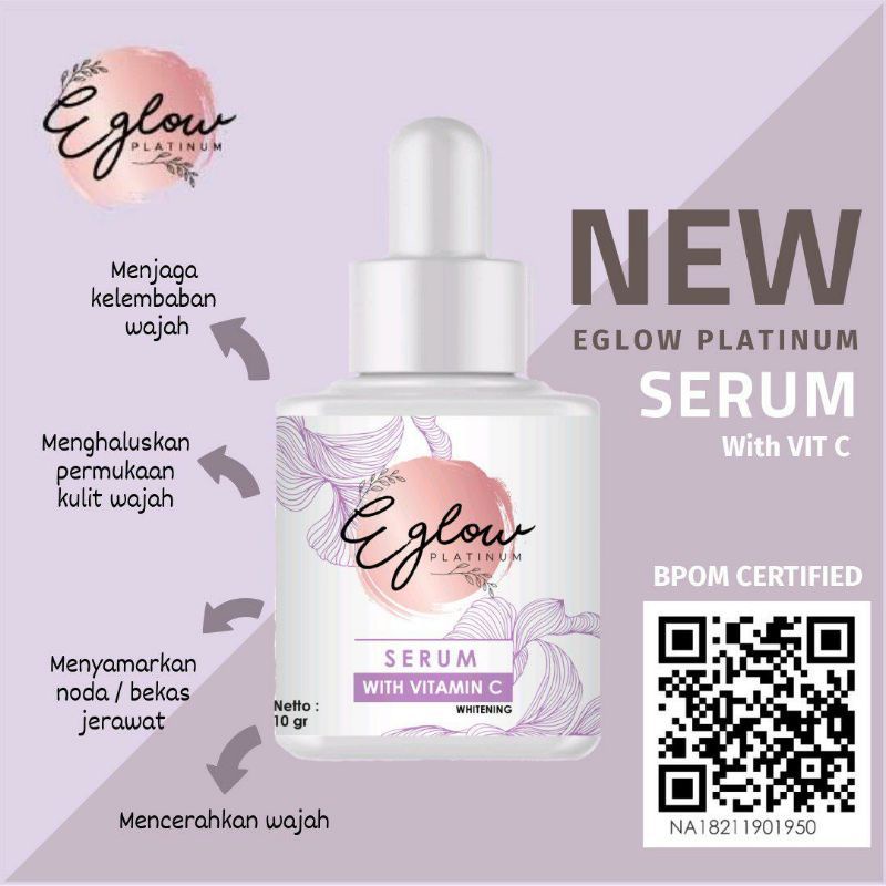 SERUM EGLOW PLATINUM VITAMIN C SKINCARE WAJAH / EGLOW SERUM PEMUTIH WAJAH /SERUM EGLOW PLATINUM BPOM
