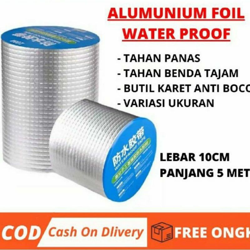 READY 10CM X 5METER Aluminium Foil Butyl Rubber Waterproof Tape / Lakban original super murah