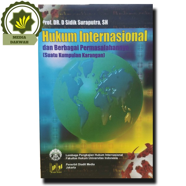 

Buku Hukum Internasional dan Berbagai Permasalahanya Oleh Sidik Suraputra