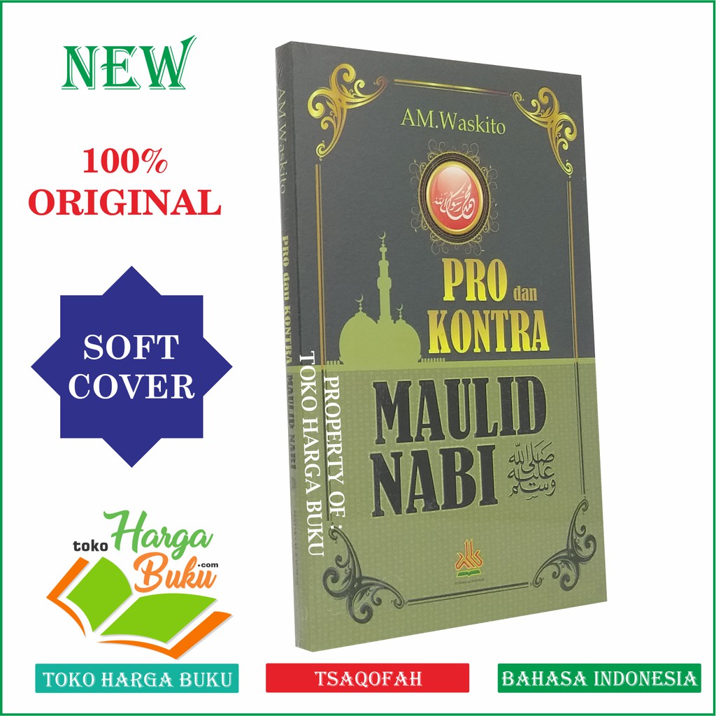 Pro dan Kontra Maulid Nabi ORI - Pustaka Alkautsar