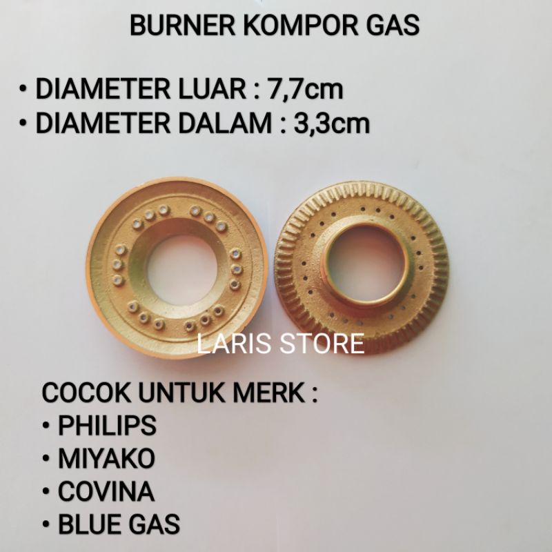 Burner / Kuningan Kecil Kompor Gas Philips / Blue Gas Miyako Covina MP