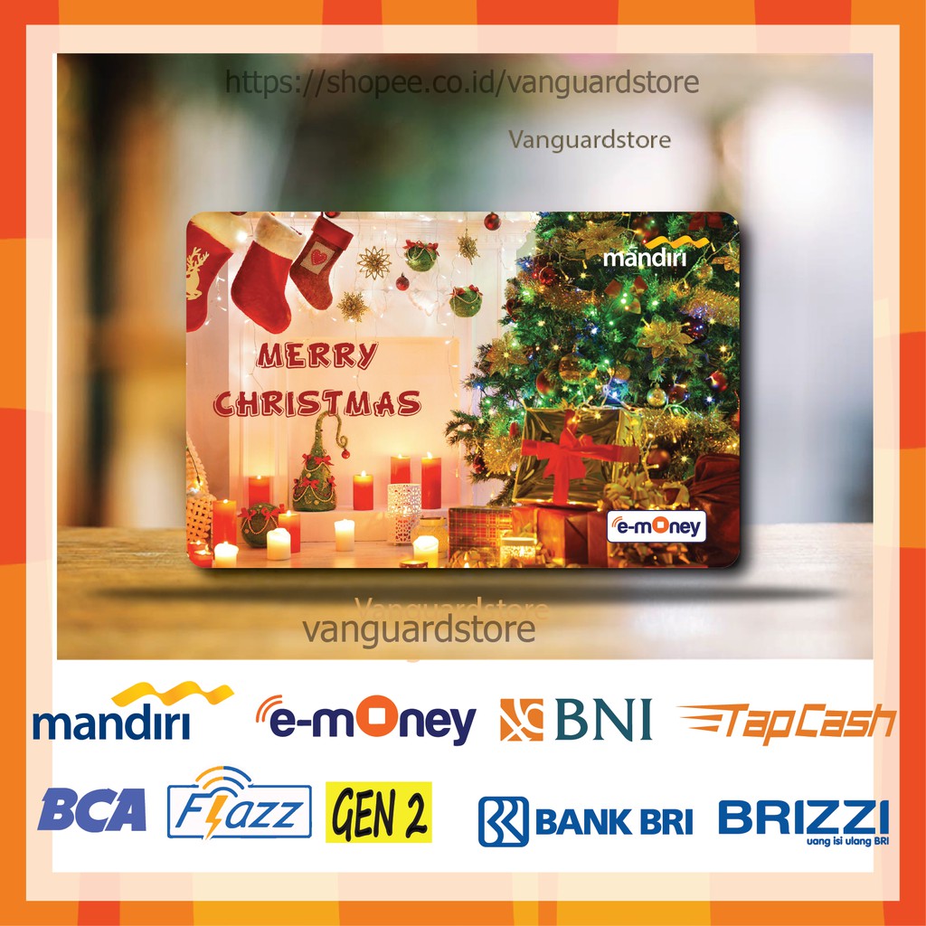 KARTU E MONEY E TOLL KADO NATAL KUMPULAN 9 EMONEY MANDIRI FLAZZ BCA BNI TAPCASH BRIZZI