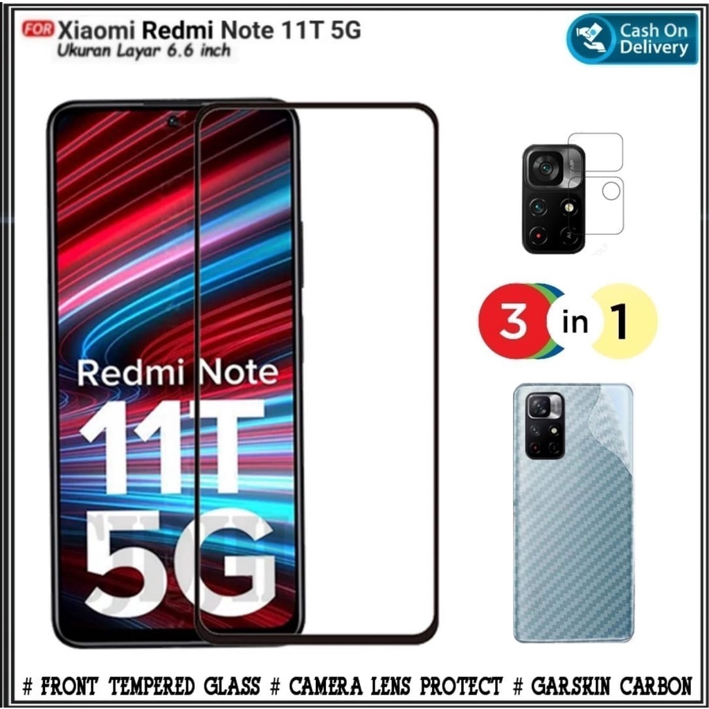 Paket 3in1 Tempered Glass Xiaomi Redmi Note 11T 5G Free Garskin Carbon Dan Anti Gores Camera Belakang Handphone