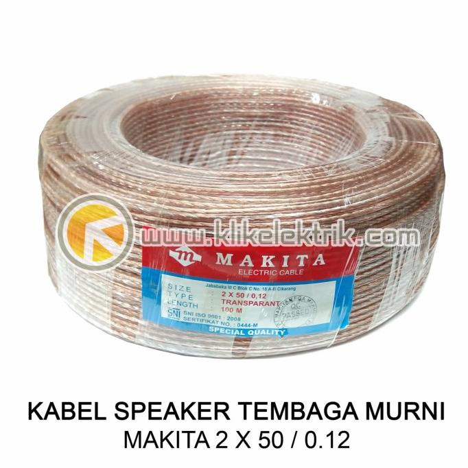 Kabel Makita 2 X 50 100M Kabel Speaker Transparan Tembaga 2X50 Termurah