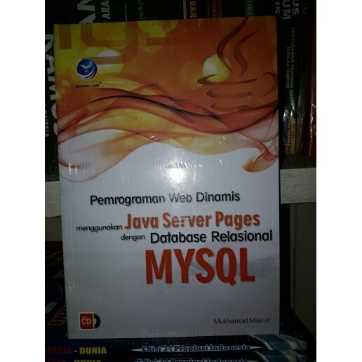 Pemrograman Web Dinamis Java Server Pages Database Relasional MySQL CD