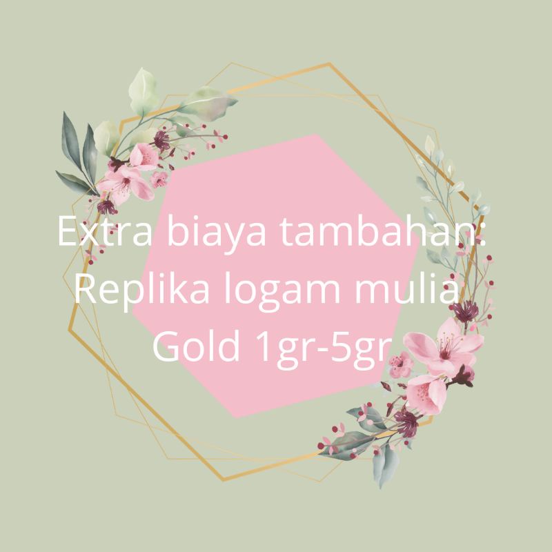 Replika emas Gold biaya tambahan