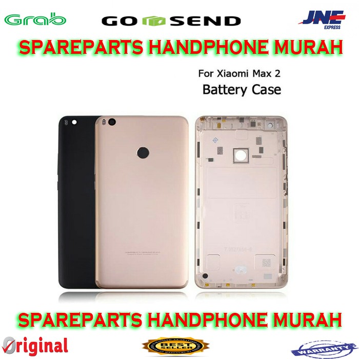 CASING BACKDOOR TUTUP CASING BACK XIAOMI MI MAX 2 ORIGINAL