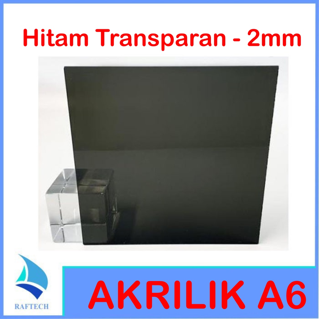 Akrilik A6 Lembaran 2mm Acrylic 2 mm Hitam Transparan Marga Cipta