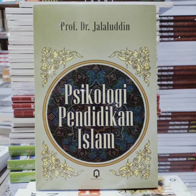 Buku Original: Psikologi Pendidikan Islam ( PSIKOLOGI PENDIDIKAN ISLAM )