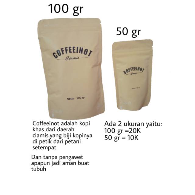 

KOPI ROBUSTA CIAMIS COFFEEINOT(BUBUK)100gr dan 50gr