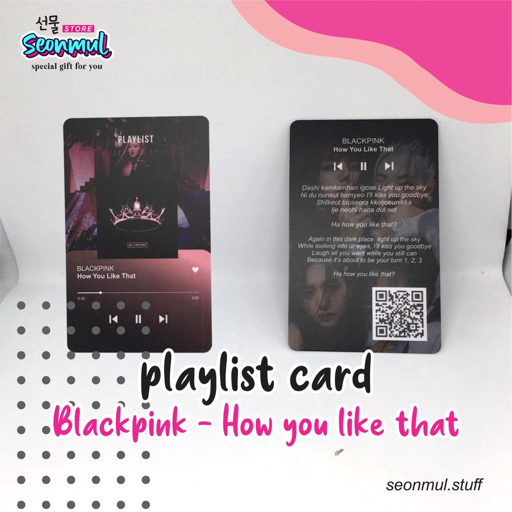 READY STOCK PLAYLIST CARD BLACKPINK HOW YOU LIKE THAT