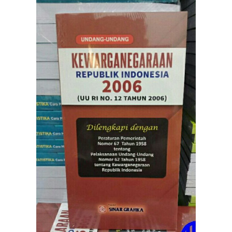 Undang-undang Kewarganegaraan 2006 ( UU RI No 12 Tahun 2006)