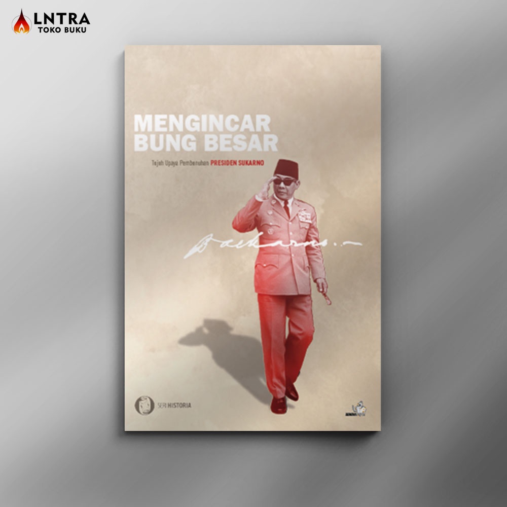 Buku Sejarah Mengincar Bung Besar