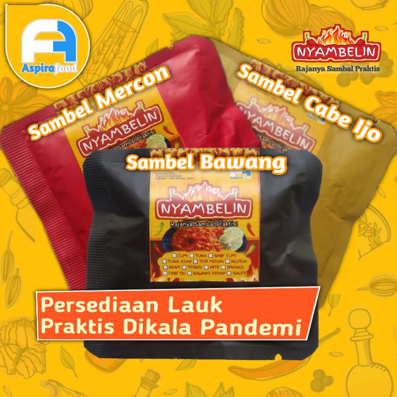 GROSIR MITRA RESELLER NYAMBELIN : SAMBAL BABY CUMI, SAMBEL BAWANG, AYAM, PETE JENGKOL TUNA ASAP TERI MEDAN BAJAK CABE IJO TERASI NYAMBELIN