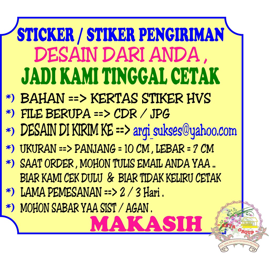 

STIKER PENGIRIMAN/STICKER PESANAN DESAIN DARI ANDA,KAMI HANYA CETAK - 10cm x 7cm (BAHAN STIKER HVS)
