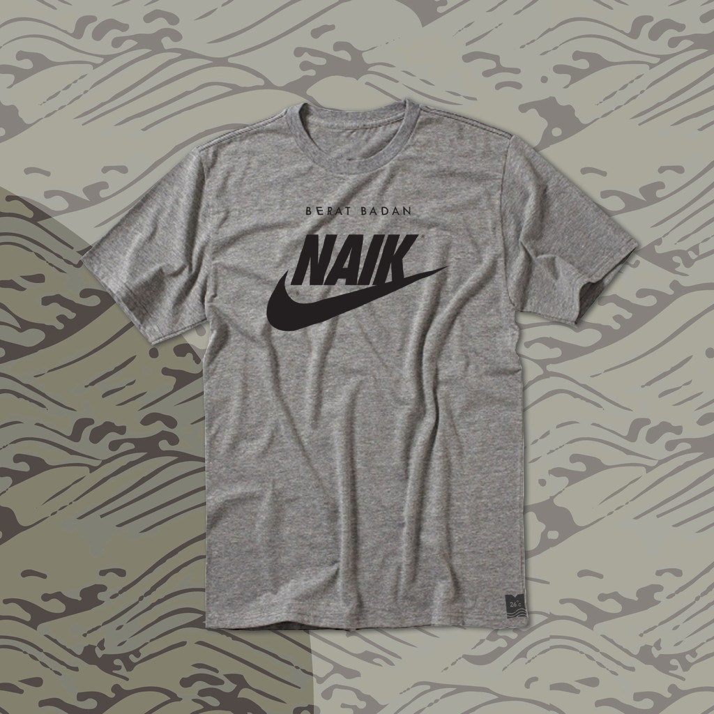 KAOS NIKE YANG BERAT BADAN NAIK