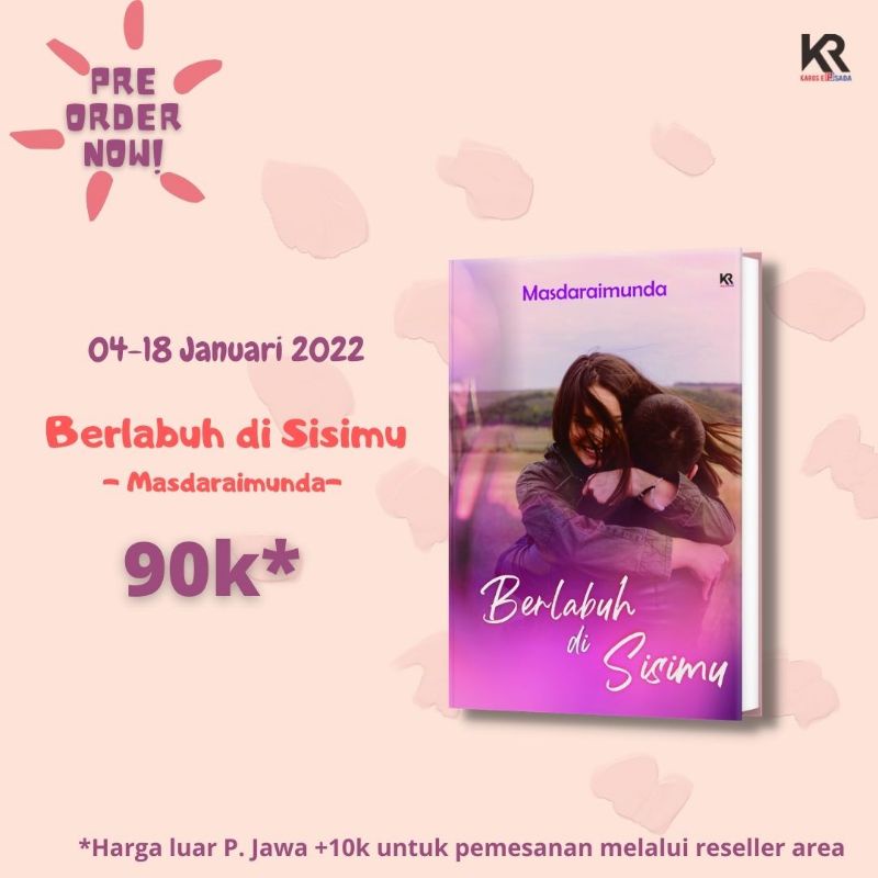 Berlabuh di Sisimu - Masda Raimunda - Karos