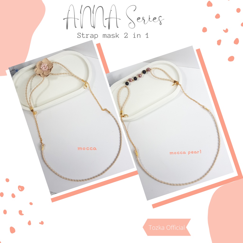 Anna series I Konektor masker rantai  tali mix 2in1