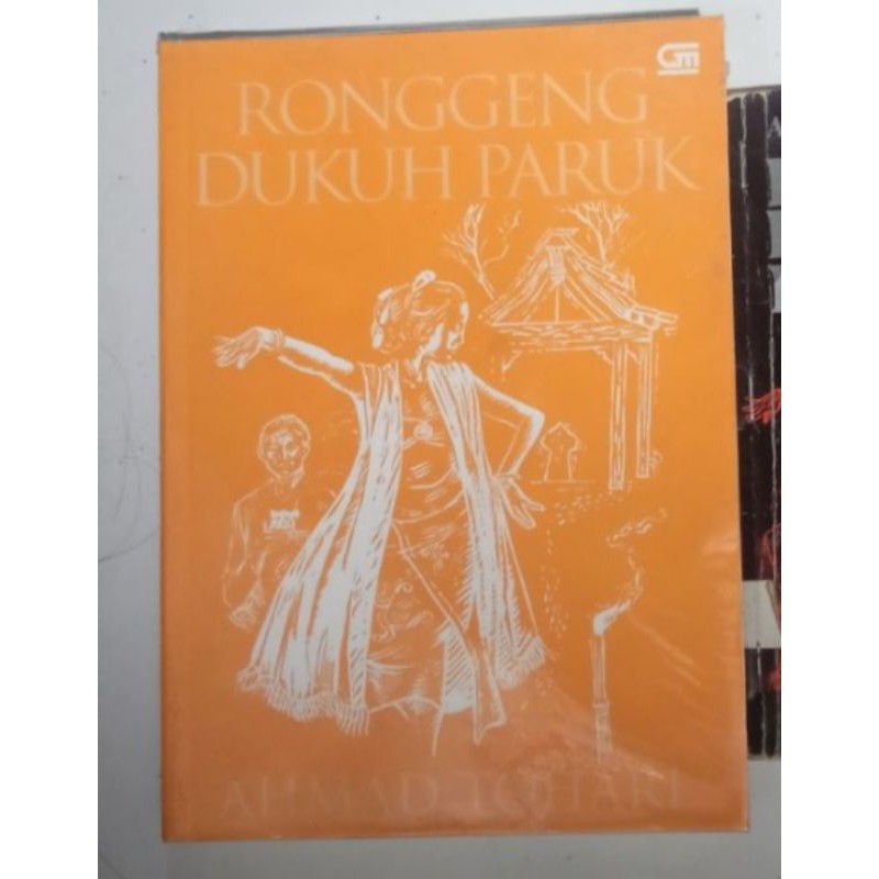 Novel Ronggeng Dukuh Paruk dan Lintang Kemukus Dini Hari
