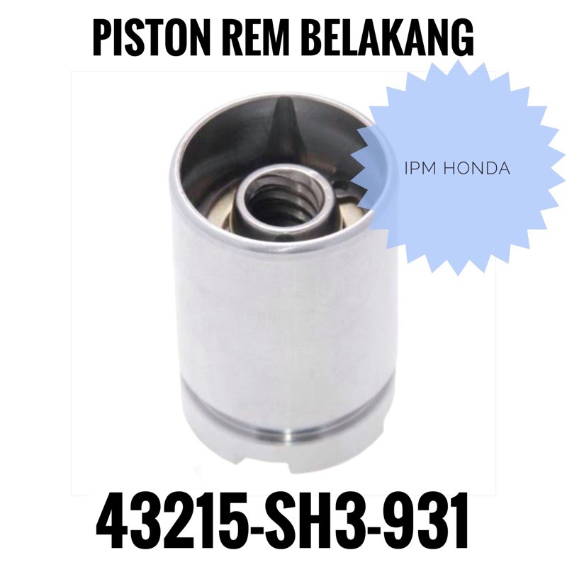 43215 SH3 Piston Rem Belakang Honda Civic Genio Estillo Ferio Jazz GD3 VTEC GE8 City GD8 GM2