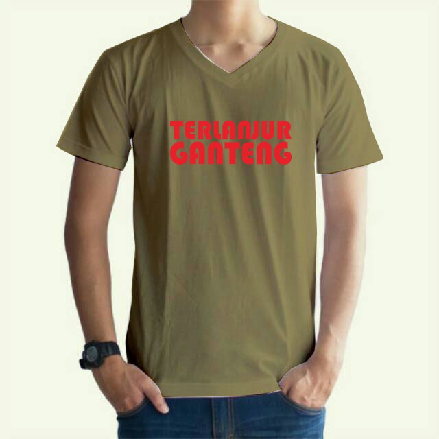 KAOS PRIA TERLANJUR GANTENG / KAOS PRIA VNECK/ KAOS