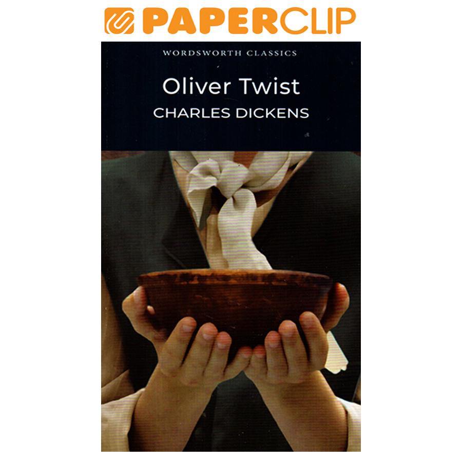 WORDSWORTH CLASSICS : OLIVER TWIST