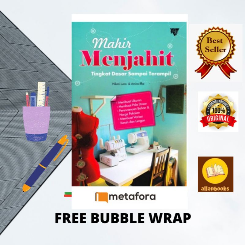 BUKU MOTIVASI MAHIR MENJAHIT TINGKAT DASAR SAMPAI TERAMPIL