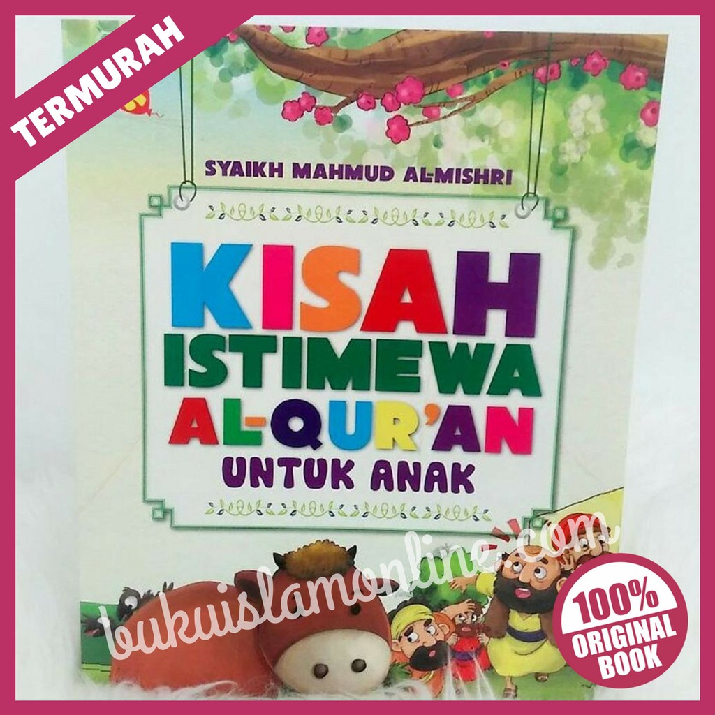 99 Hadits Istimewa Untuk Anak Pustaka Al Kautsar Anak Buku Islam