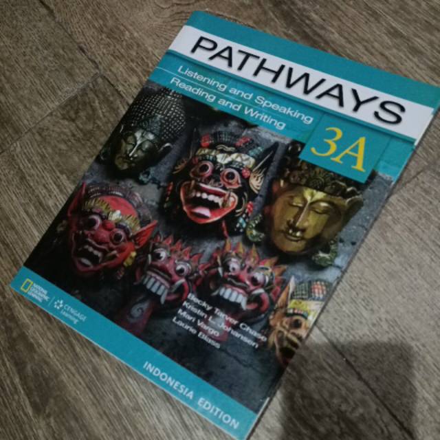 Pathways Listening and Speaking Reading and Writing 3A Indonesian Edition