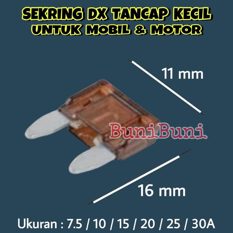 Sekring Sikring / Fuse DX Tancap KECIL MINI Untuk Mobil Motor Universal - ECERAN