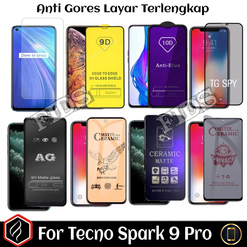[ANTI GORES LAYAR] For Tecno Spark 9 Pro Tempered Glass Privasi / Anti SPY / Anti Radiasi / Anti Glare / Ceramic Matte / Ceramic Blue light / Ceramic Privasi / Tempered Glass bening / Pelindung Layar Handphone Tecno 9 Pro
