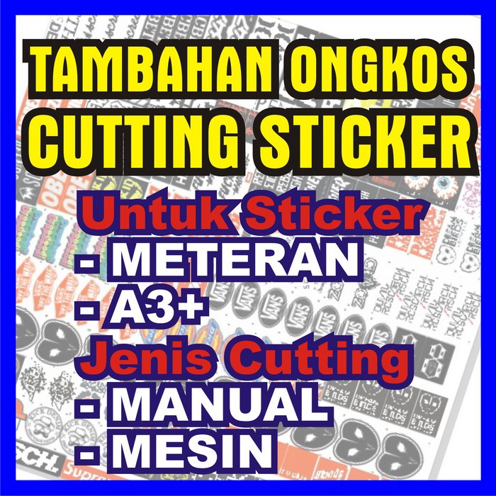 

TAMBAHAN ONGKOS JASA CUTTING POTONG STICKER