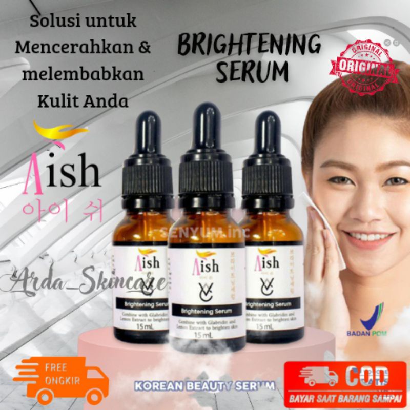 AISH SERUM (Brightening Serum Aish )