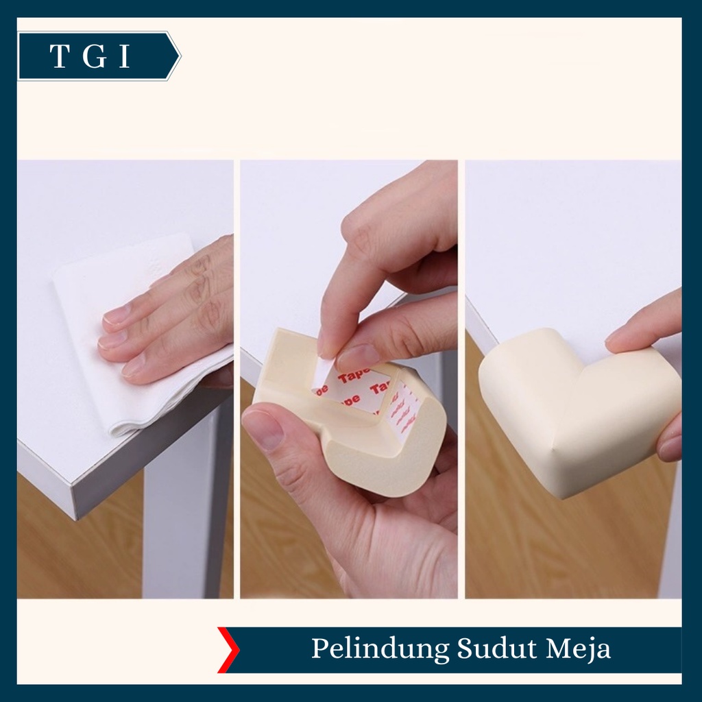 TGI - PELINDUNG PENGAMAN SUDUT SIKU MEJA / PELINDUNG SUDUT MEJA