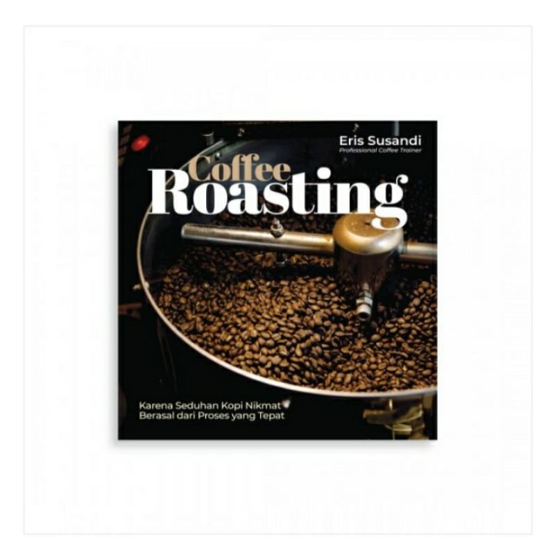 

COFFEE ROASTING