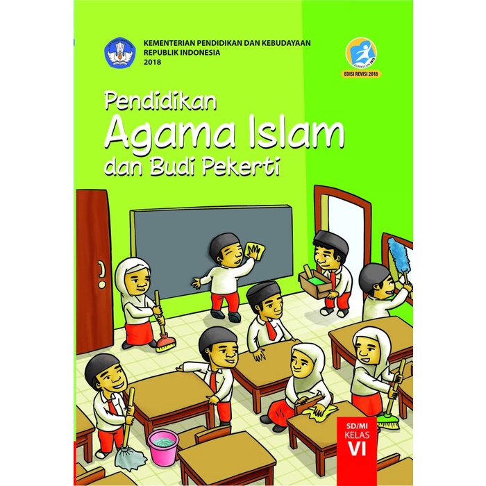 BUKU - BUKU PELAJARAN - BUKU SEKOLAH Pendidikan Agama Islam dan Budi Pekerti Kelas 6 SD-MI