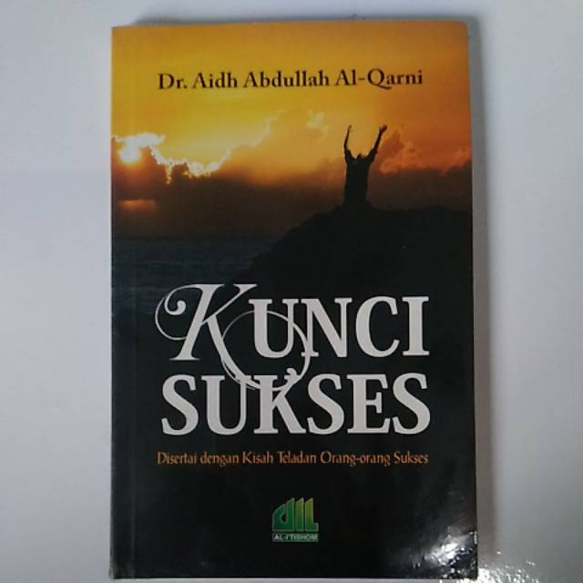 Buku Kunci Sukses Dr Aidh Abdullah Al Qarni Shopee Indonesia