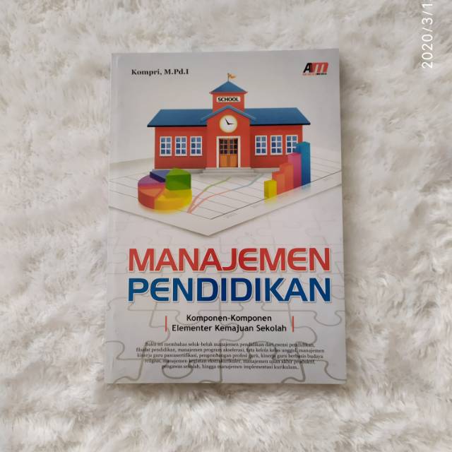 

Manajemen Pendidikan Komponen Komponen Elementer Kemajuan Sekolah