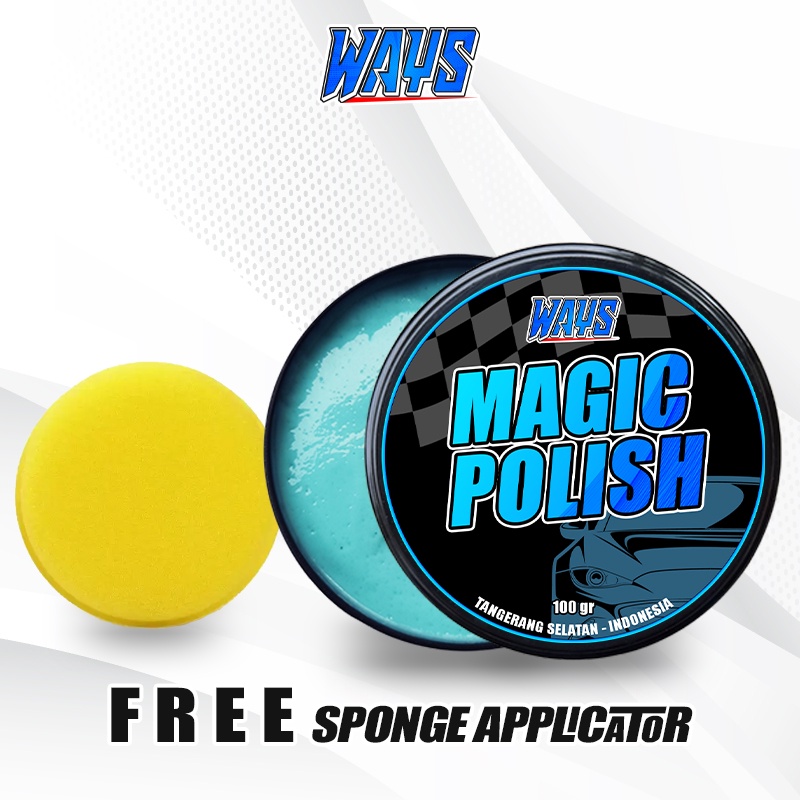 A015 | WAYS Magic Polish - Penghilang Baret Lecet Goresan Mobil Motor Helm - FREE Sponge Applicator