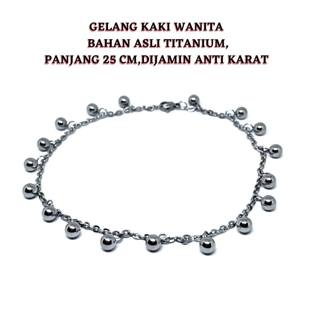 GELANG KAKI BOMBAI,GELANG KAKI TITANIUM ASLI,DIJAMIN ANTI KARAT,PANJANG 25 CM