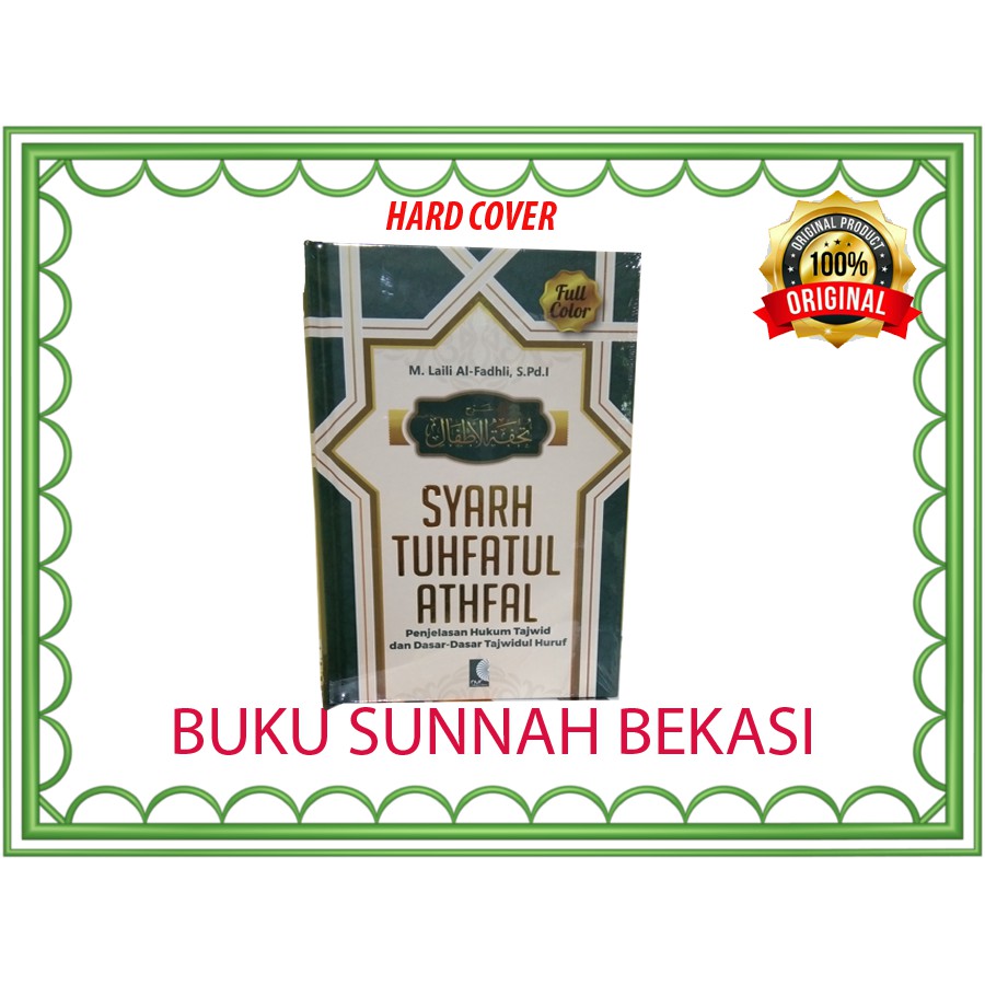 Syarh Tuhfatul Athfal | NUR CAHAYA ILMU | Syarah Tuhfatul Atfal | Penjelasan Hukum Tajwid