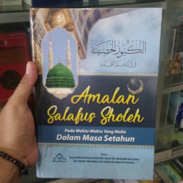 Amalan Salafus Sholeh - Terjemah Kitab Kunuzul Hasinah