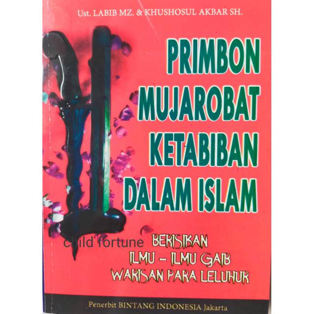 KITAB PRIMBON MUJAROBAT KETABIBAN DALAM ISLAM - Berisikan Ilmu-ilmu Gaib Warisan Para Leluhur