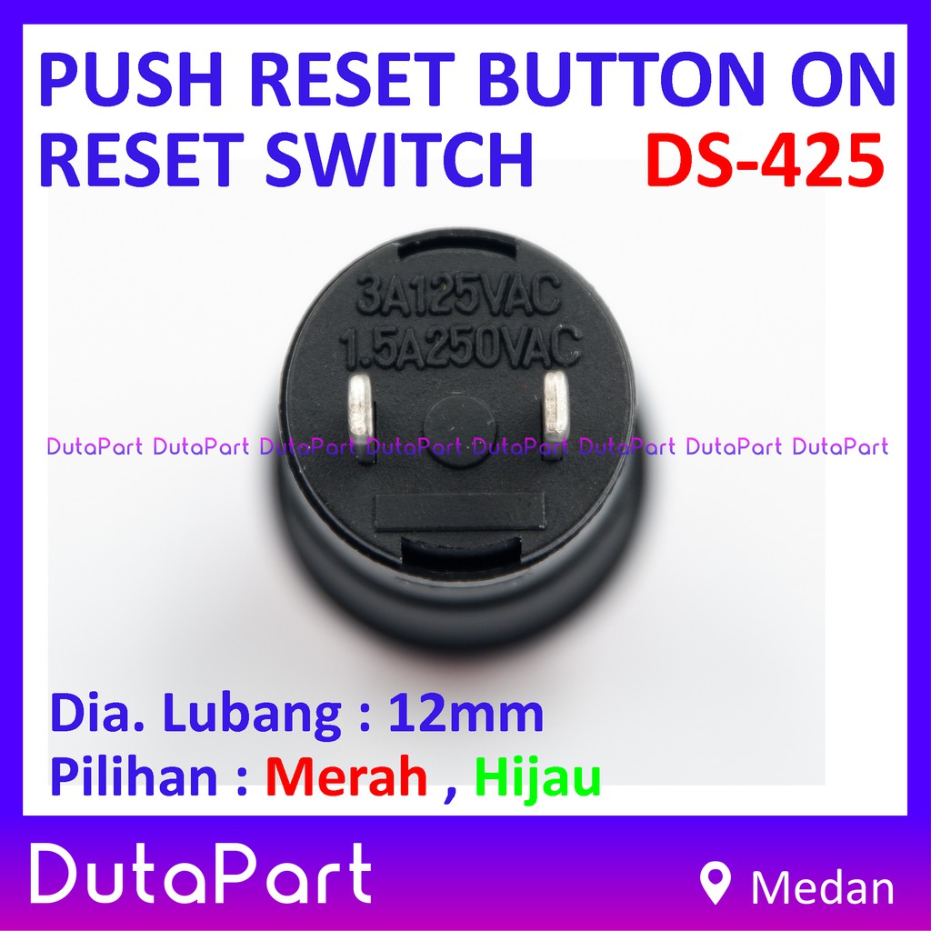 Push Reset Button Tombol ON Reset Switch Saklar DS-425 Kualitas Bagus