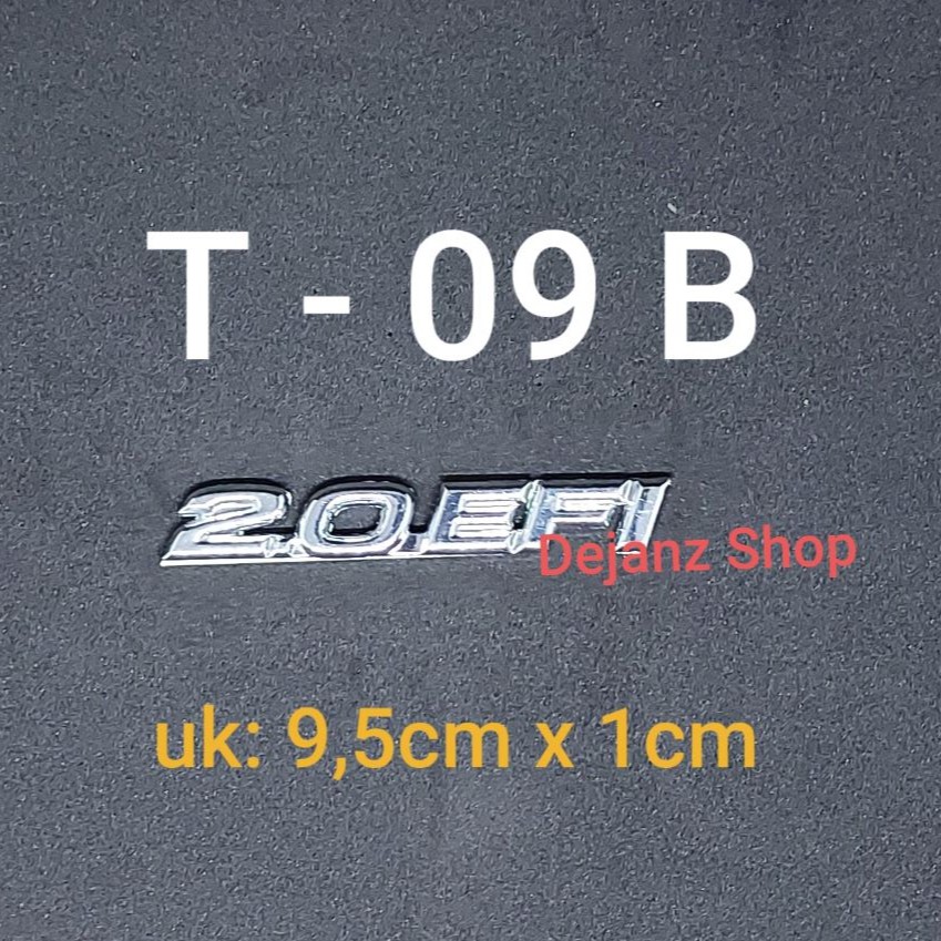 T9B. Emblem - Logo - Stiker - Sticker - Tulisan - Lambang 2.0EFI / 2.0 EFI Chrome